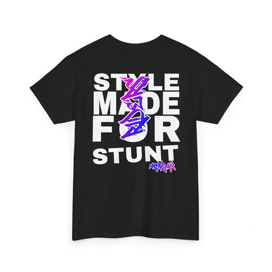 Style made For stunters