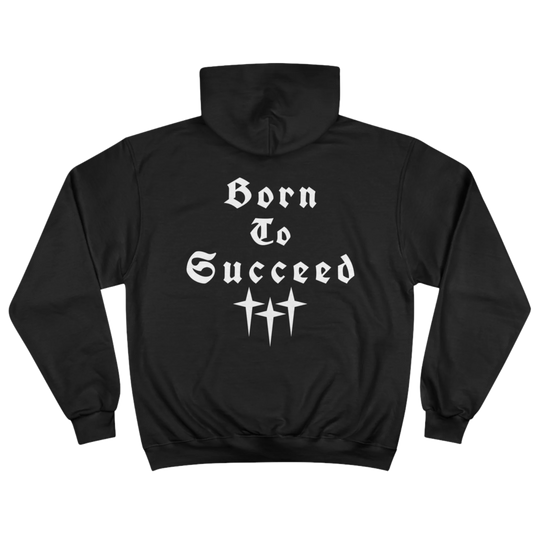 Born to succeed Hoodie